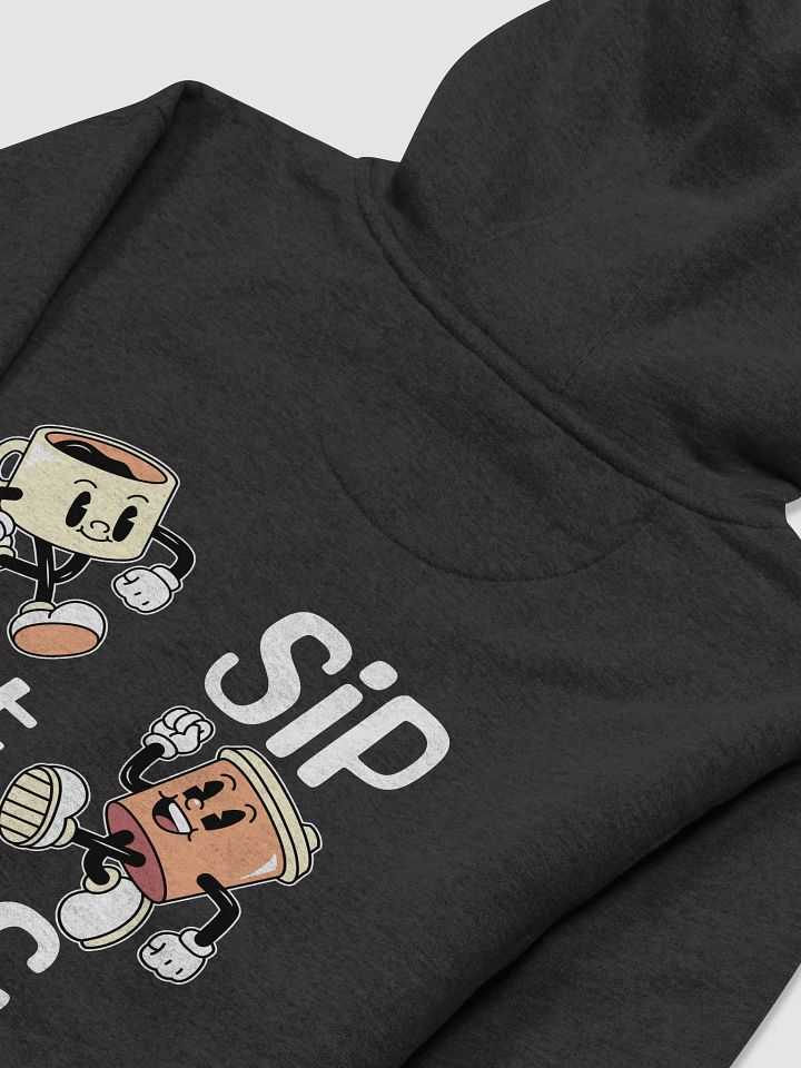 SIP THAT THANG COFFEE HOODIE - PRINT ON BACK product image (2)