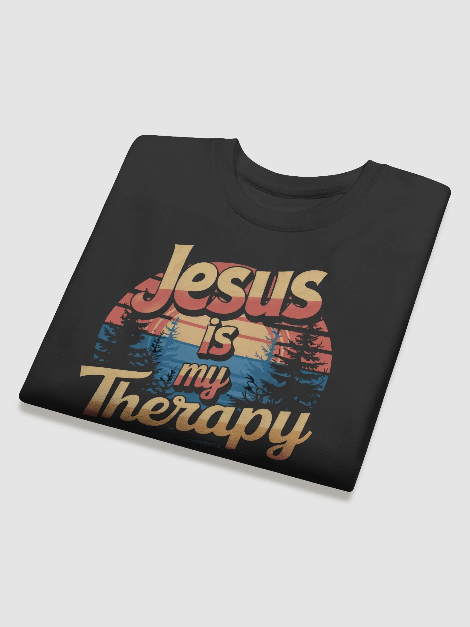 Jesus is my therapy Sunset Sweatshirt product image (4)