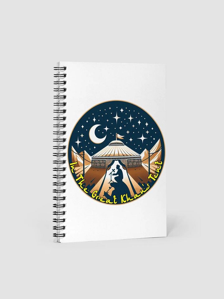 In The Great Khan's Tent Spiral Notebook product image (1)