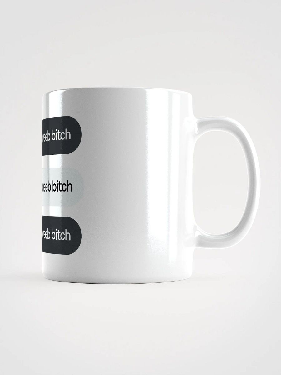 Weeb B!tch Ver.2 White Glossy Mug product image (2)