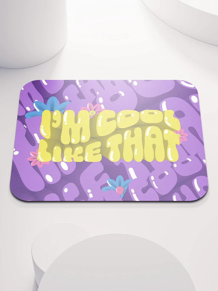 I'm Cool Like That - Grape/Mango Mouse Pad product image (1)