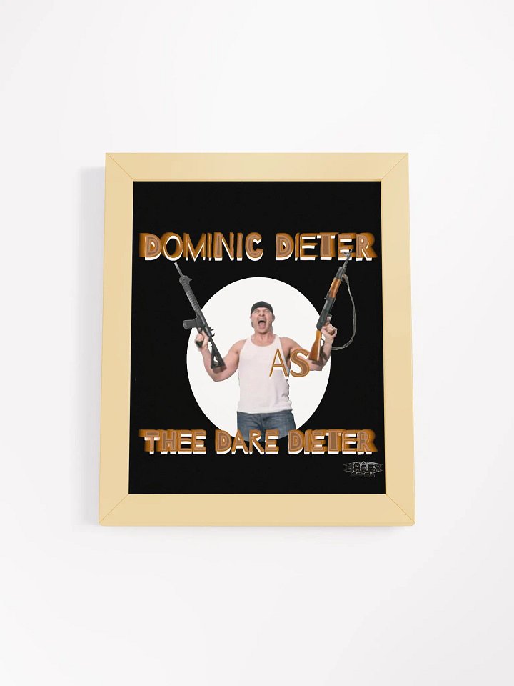 Dominic Dieter As Thee Dare Dieter 03 - Framed - High-Quality Matte Poster product image (1)