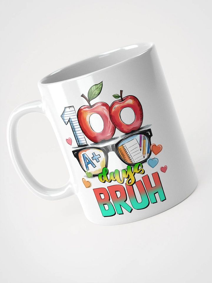 100 Days BRUH Mug product image (2)