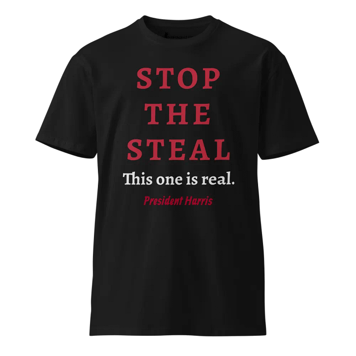 STOP THE STEAL This one is real. Red Text - Premium Unisex T-Shirt product image (1)