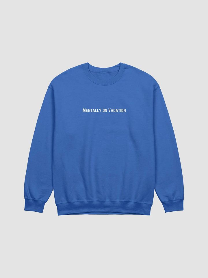 Mentally on Vacation - White product image (2)