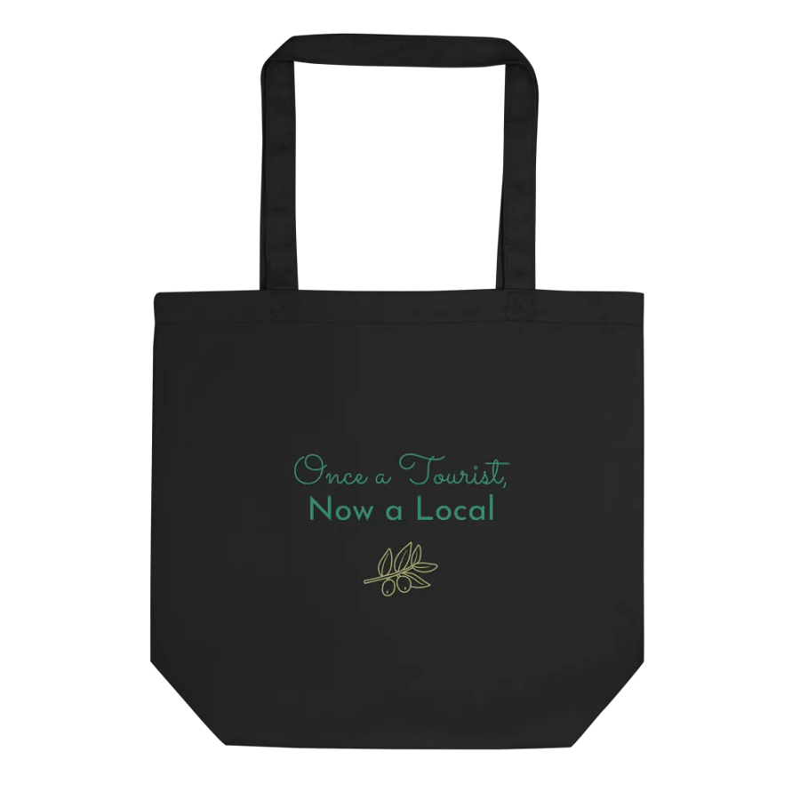 Once a Tourist, Now a Local - tote 2 product image (1)