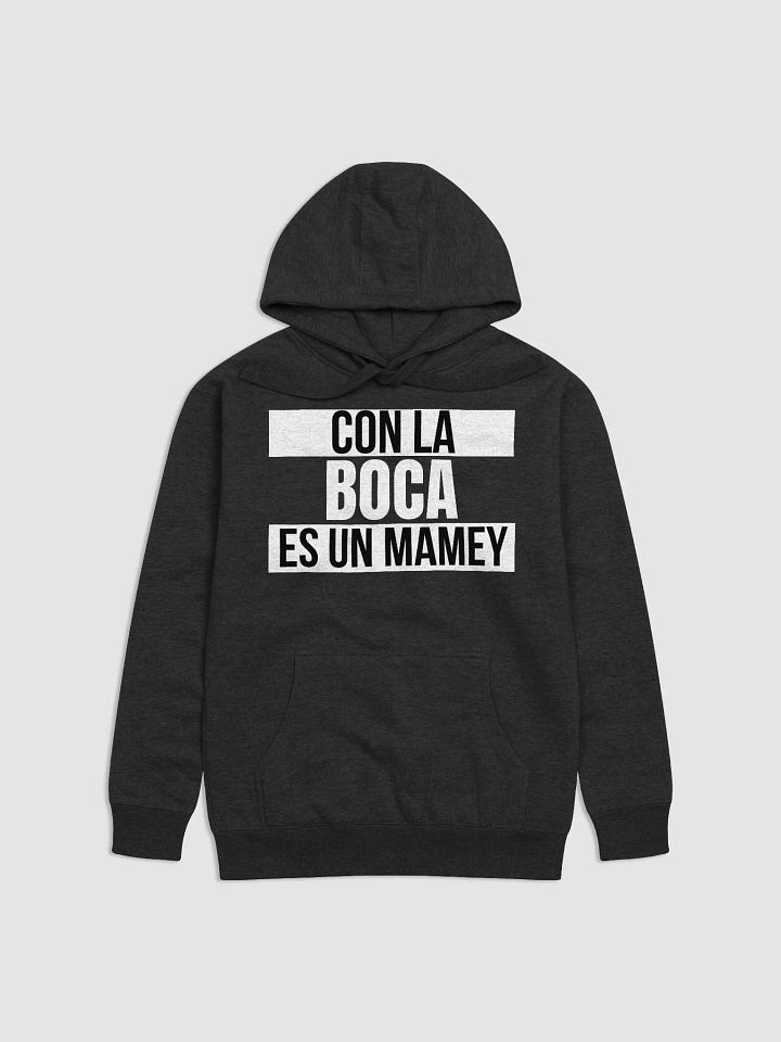 Con la Boca es un MAMEY Unisex Premium Hoodie product image (1)
