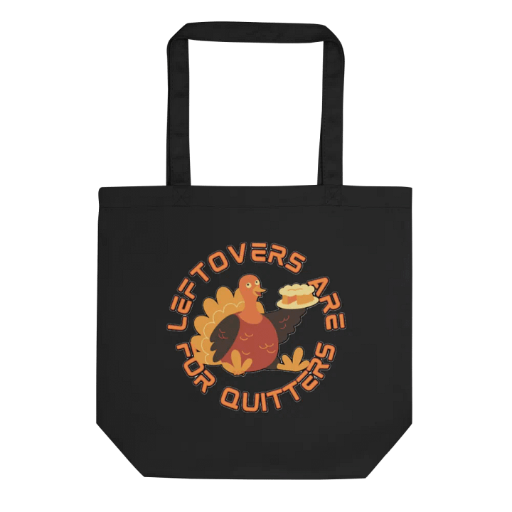 LEFTOVERS ARE FOR QUITTERS product image (1)