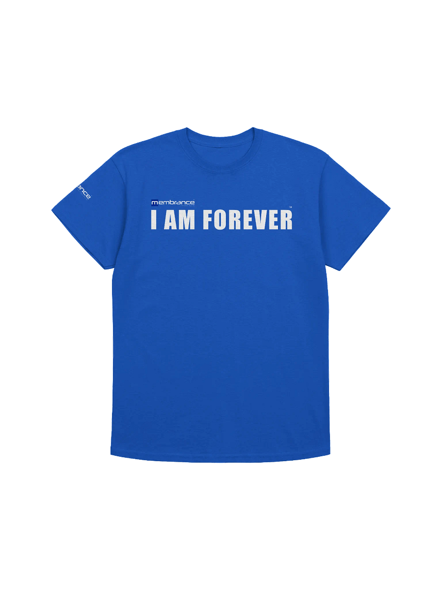 Membrance® I AM FOREVER™ Unisex T-Shirt product image (1)