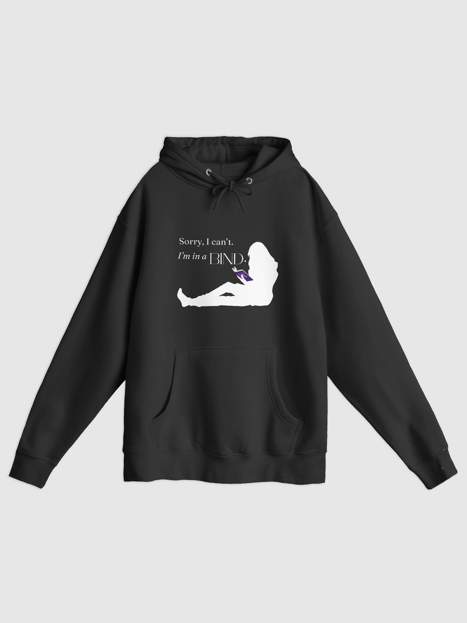 Sorry, I Can't (I'm in a Bind) Hoodie product image (1)