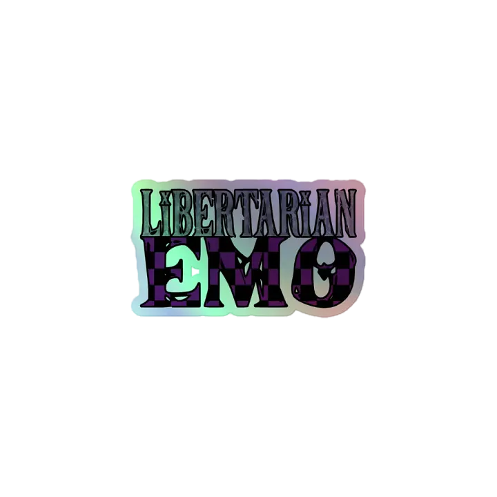 Libertarian Emo - Holographic Sticker product image (1)