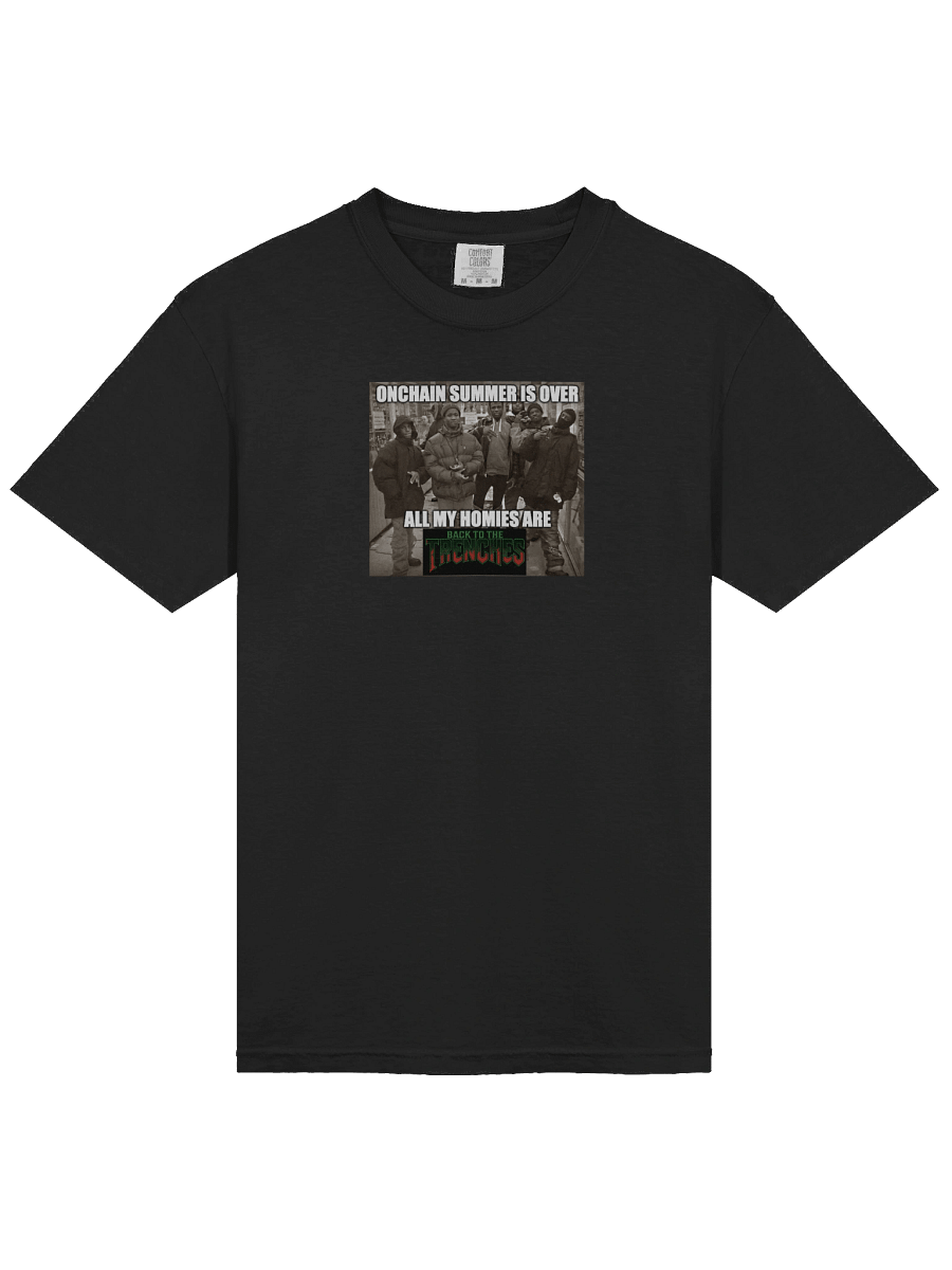 ONCHAIN SUMMER IS OVER, ALL MY HOMIES ARE BACK TO THE TRENCHES product image (3)