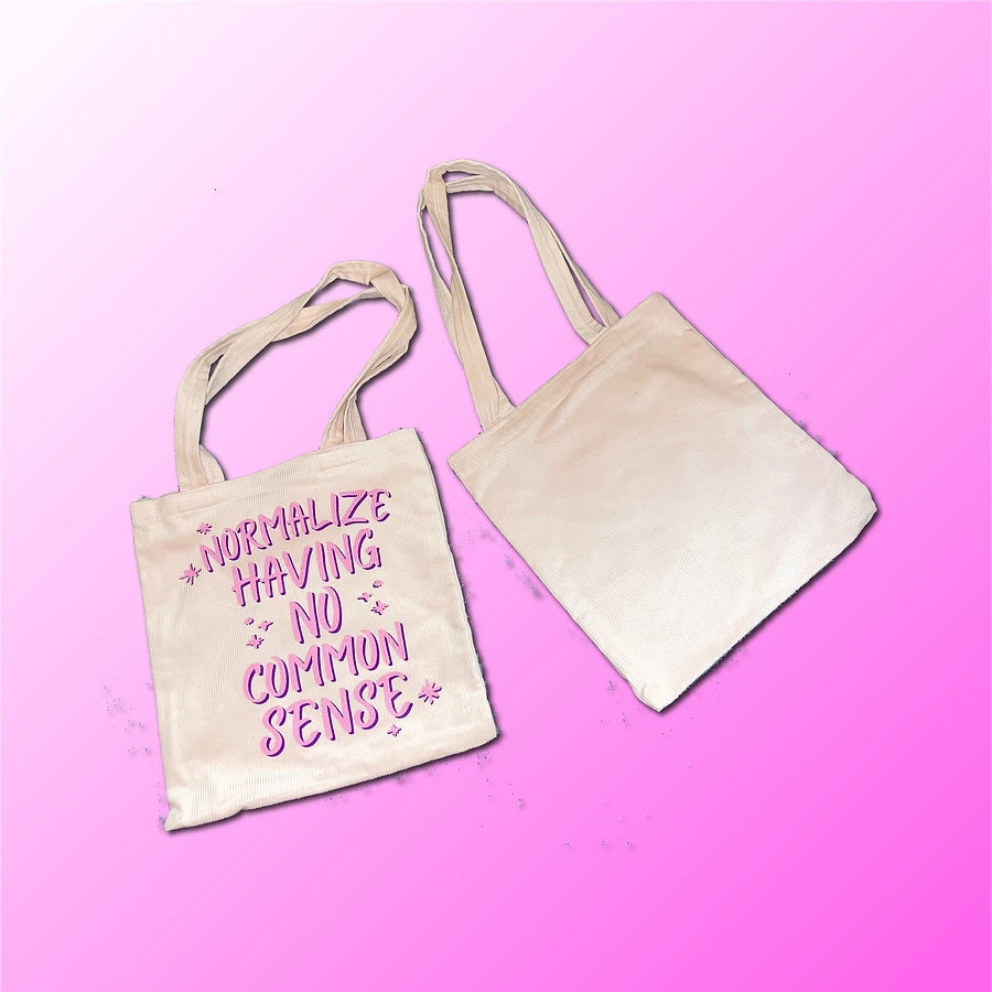 Normalize Having No Common Sense- Tote Bag product image (2)