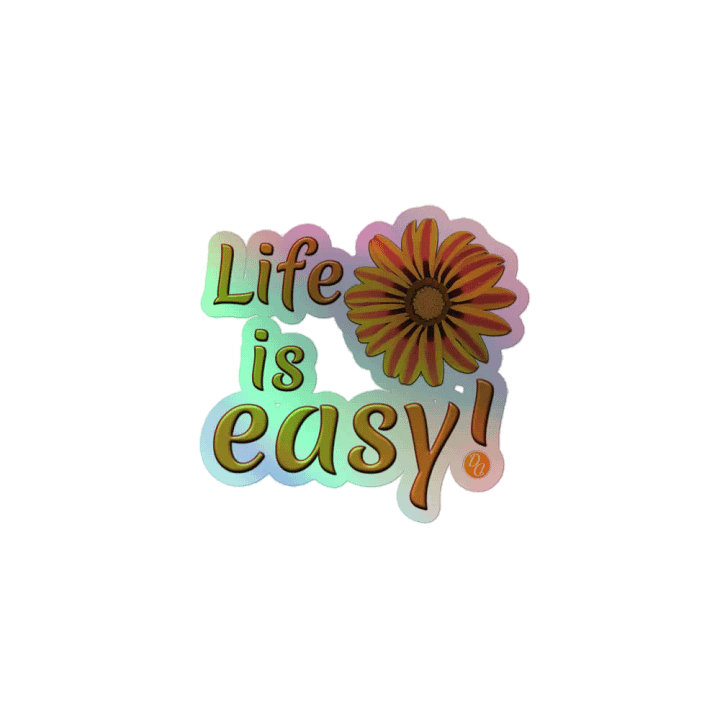 Life Is Easy! - Sticker product image (1)