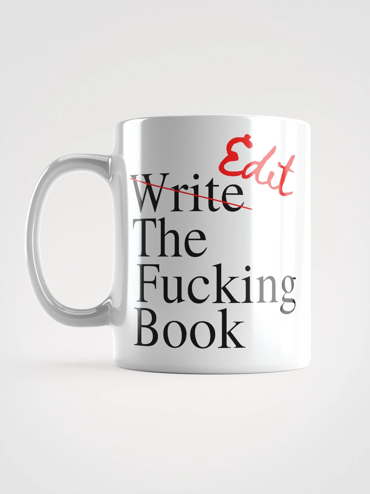 Edit the Fucking Book White Ceramic Mug product image (6)