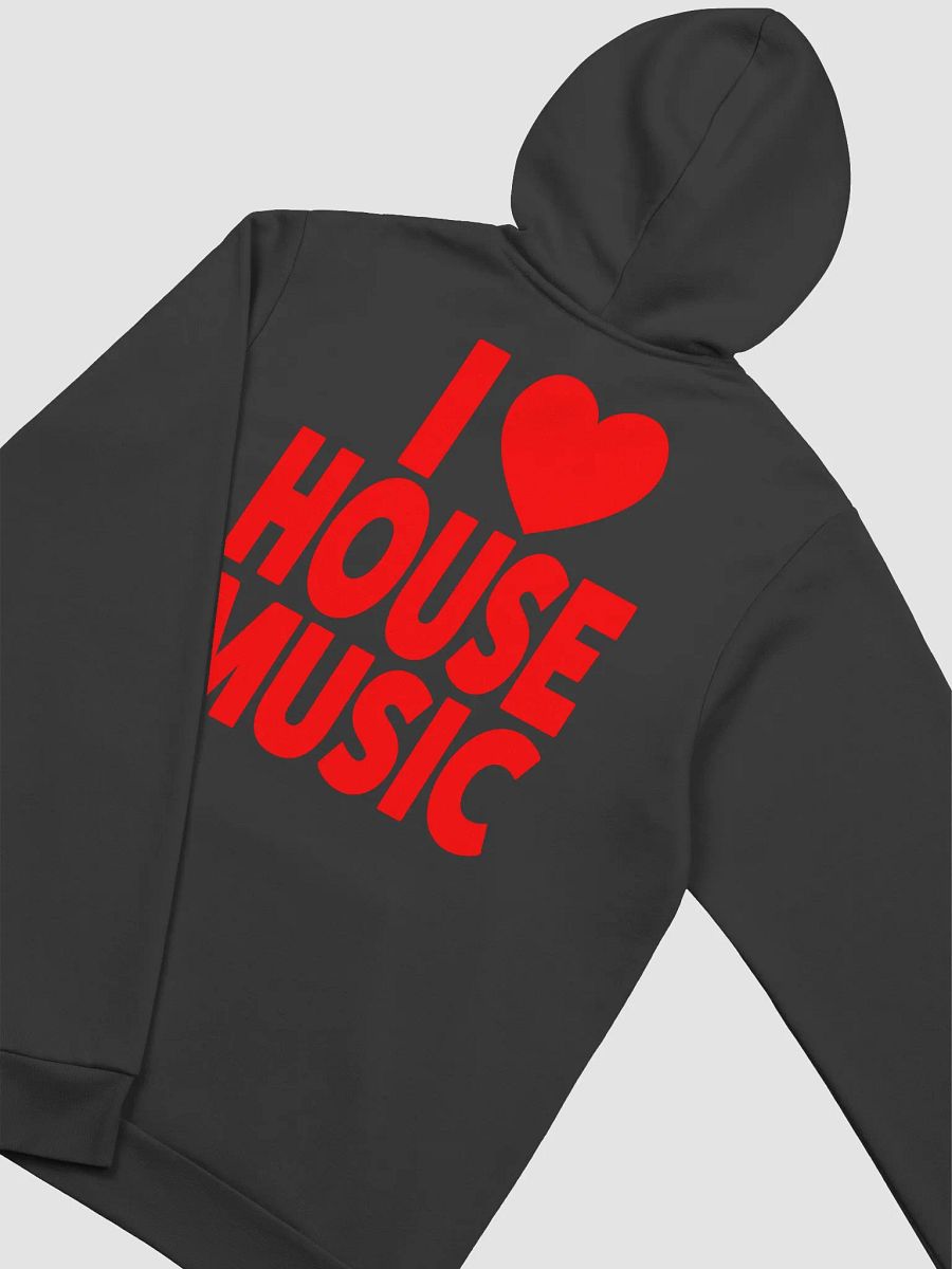 I Love House Music Hoodie product image (4)