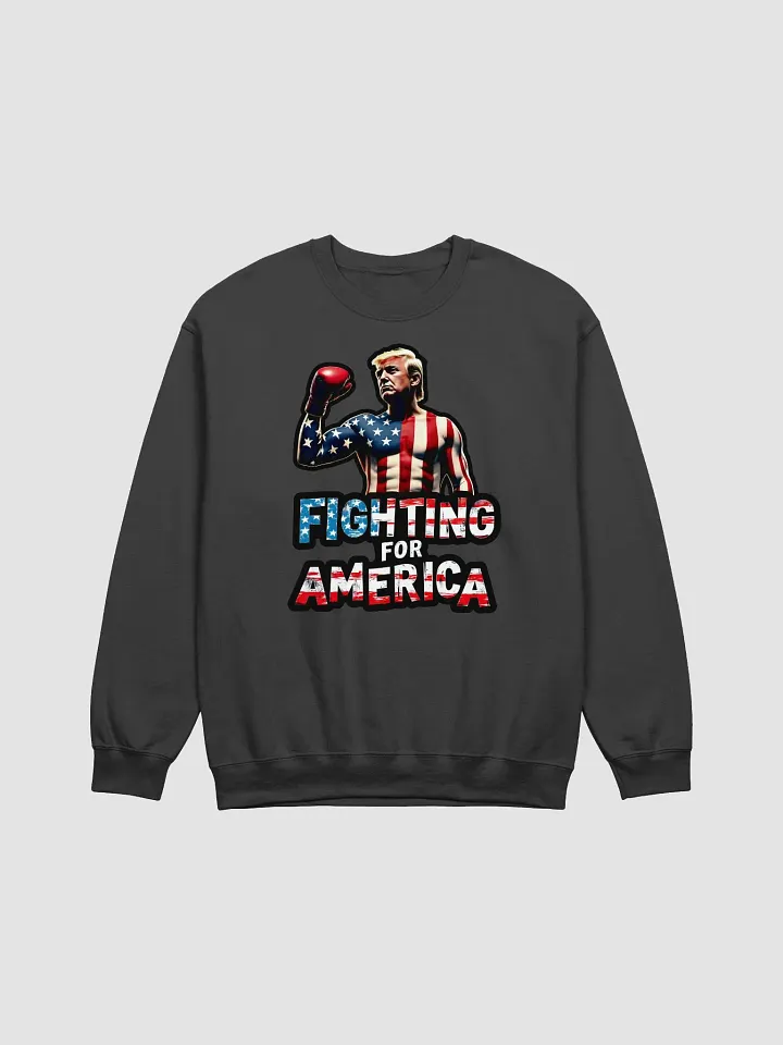 Sweatshirt: Trump, Fighting for America product image (5)