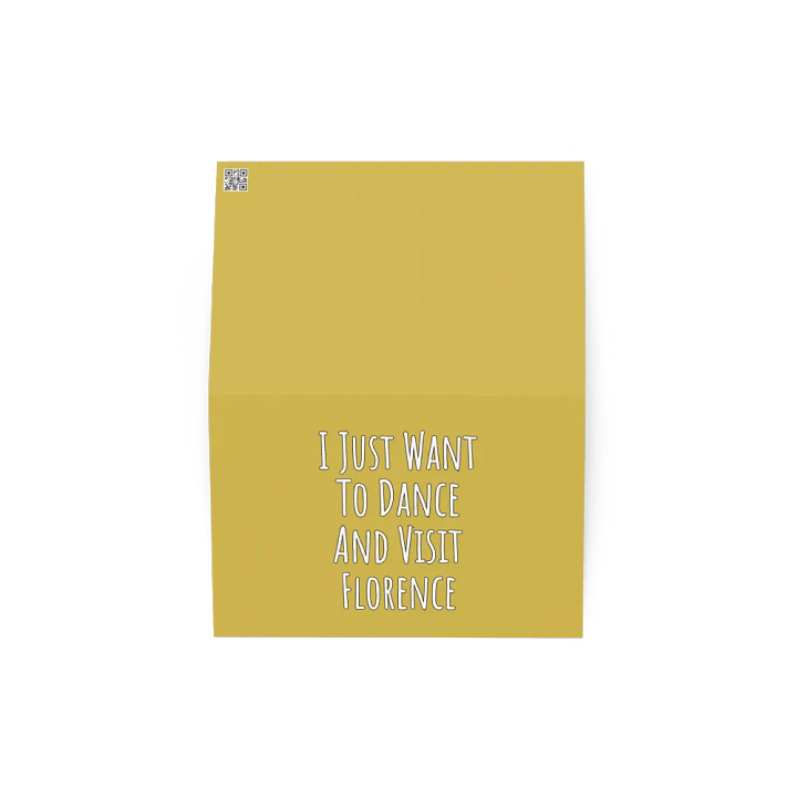 Florence Greeting card, I just want to dance and visit Florence product image (2)
