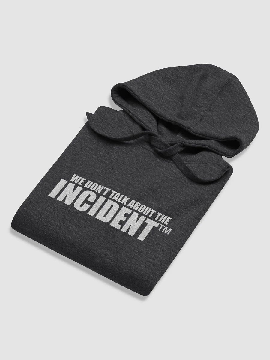 We Don't Talk About The Incident (Hoodie) product image (44)