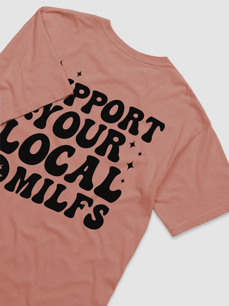 Support local Milfs Tee product image (84)