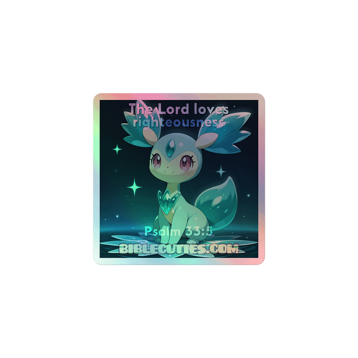Bible Cuties Ruth - The Lord loves righteousness Holographic Sticker product image (1)