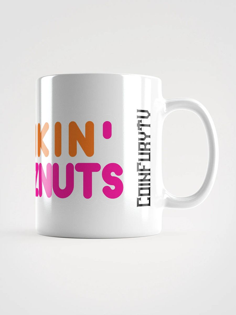 Are we dunkin? Dunkin DEEZ NUTS! - Mug product image (1)