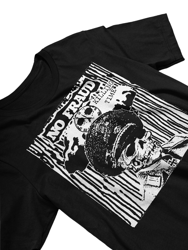 NO FRAUD KILLING TIME TEE product image (1)