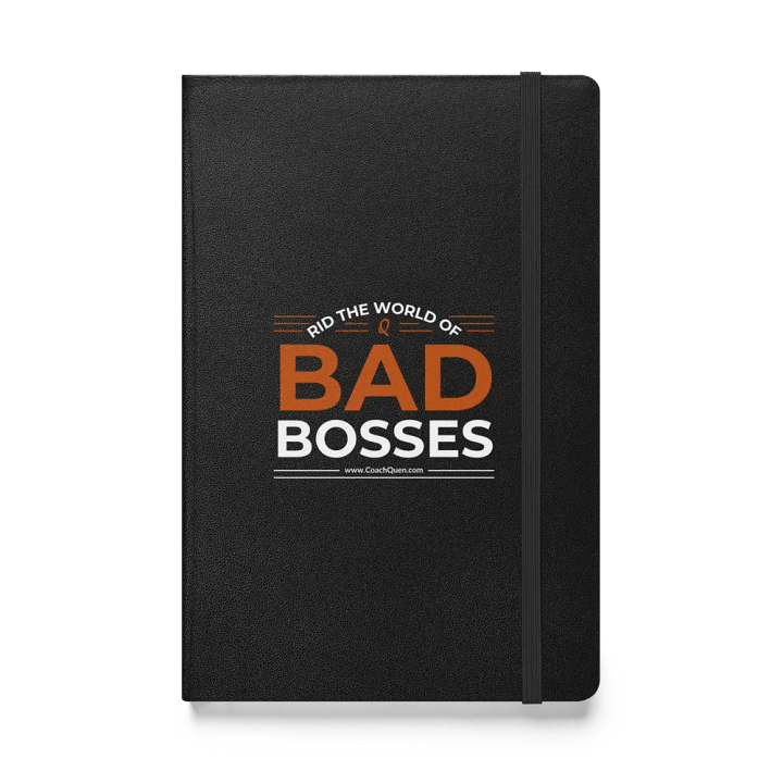 Rid the World of Bad Bosses Hardcover Notebook product image (1)