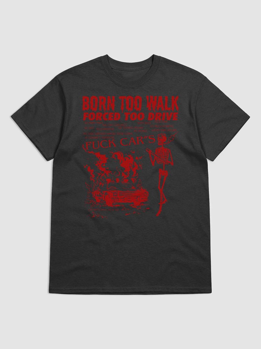 BORN TO WALK FORCED TO DRIVE product image (1)