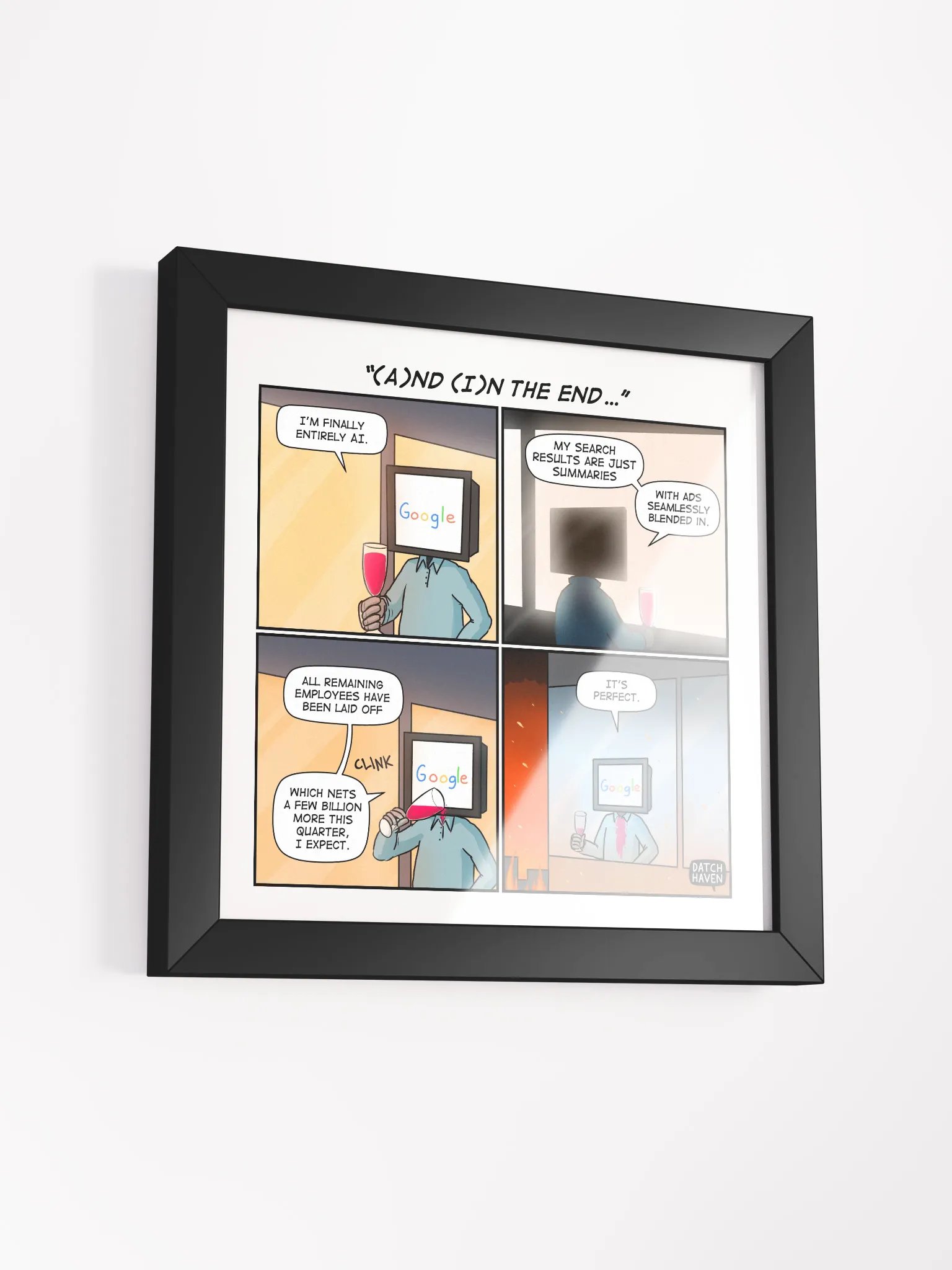 "(A)nd (I)n the end…" framed poster (10″×10″) product image (3)