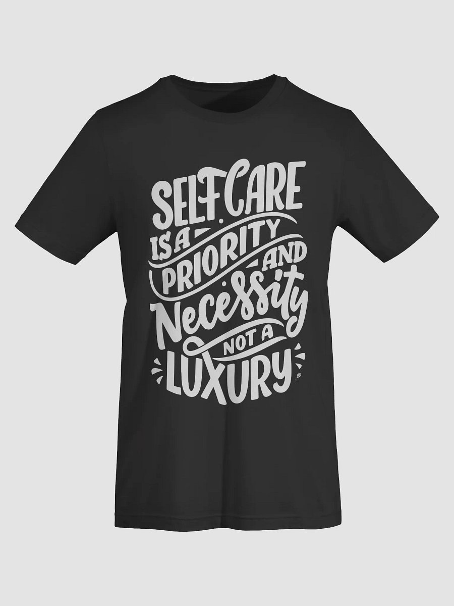 Self-Care is a Priority Shirt product image (47)