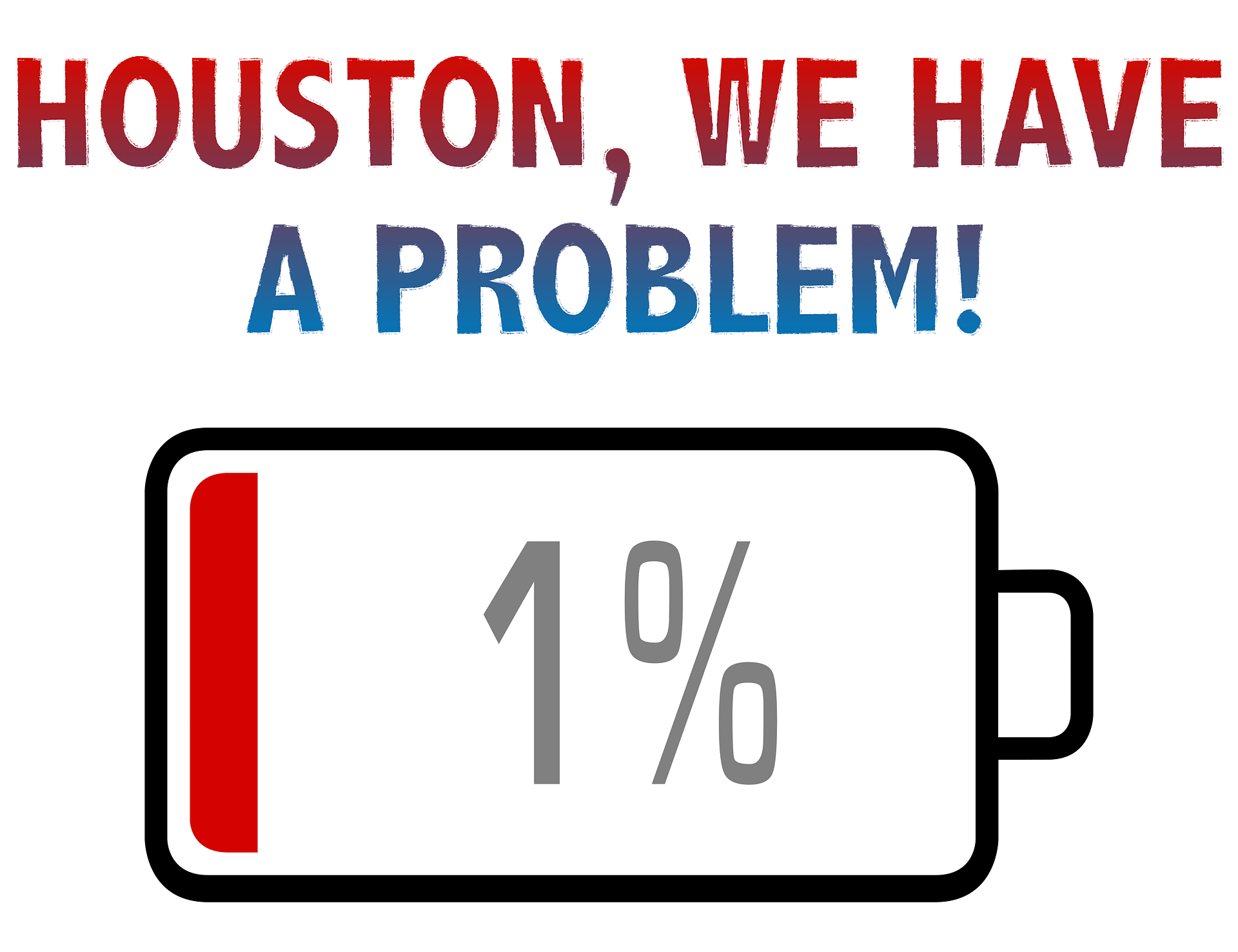 Houston, We Have a Problem with Battery at 1% T-Shirt product image (2)