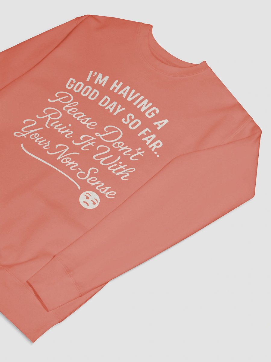 Good Day Premium Sweatshirt product image (63)