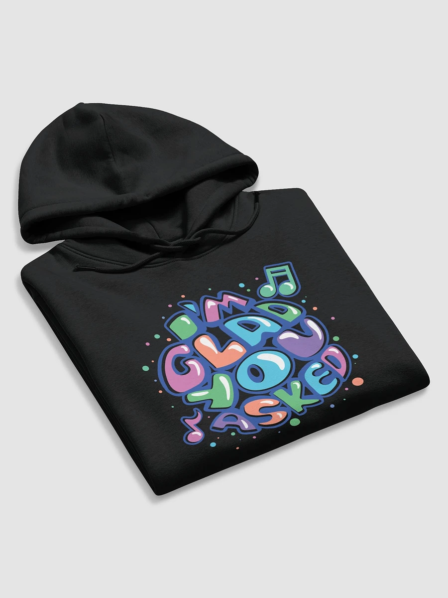 I'M GLAD YOU ASKED HOODIE product image (6)