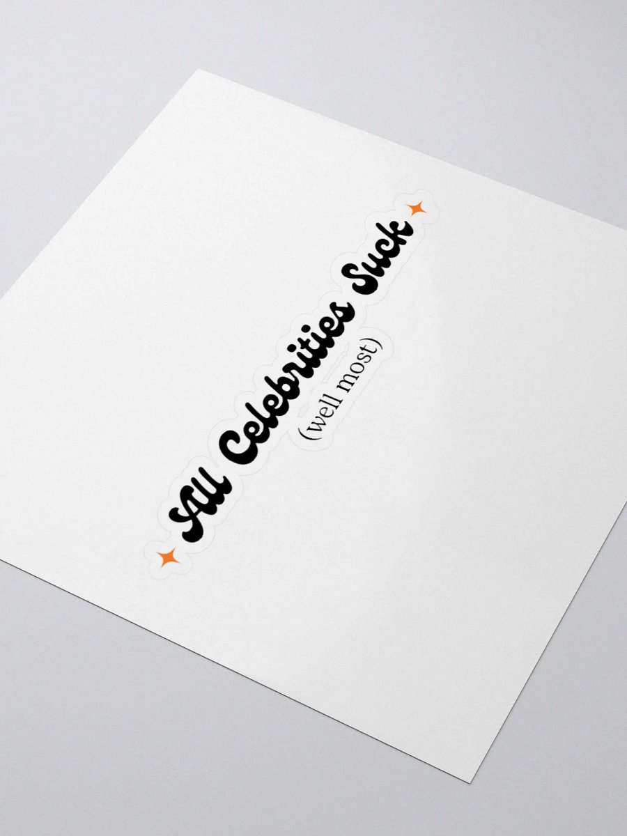 All Celebrities Suck Sticker product image (3)
