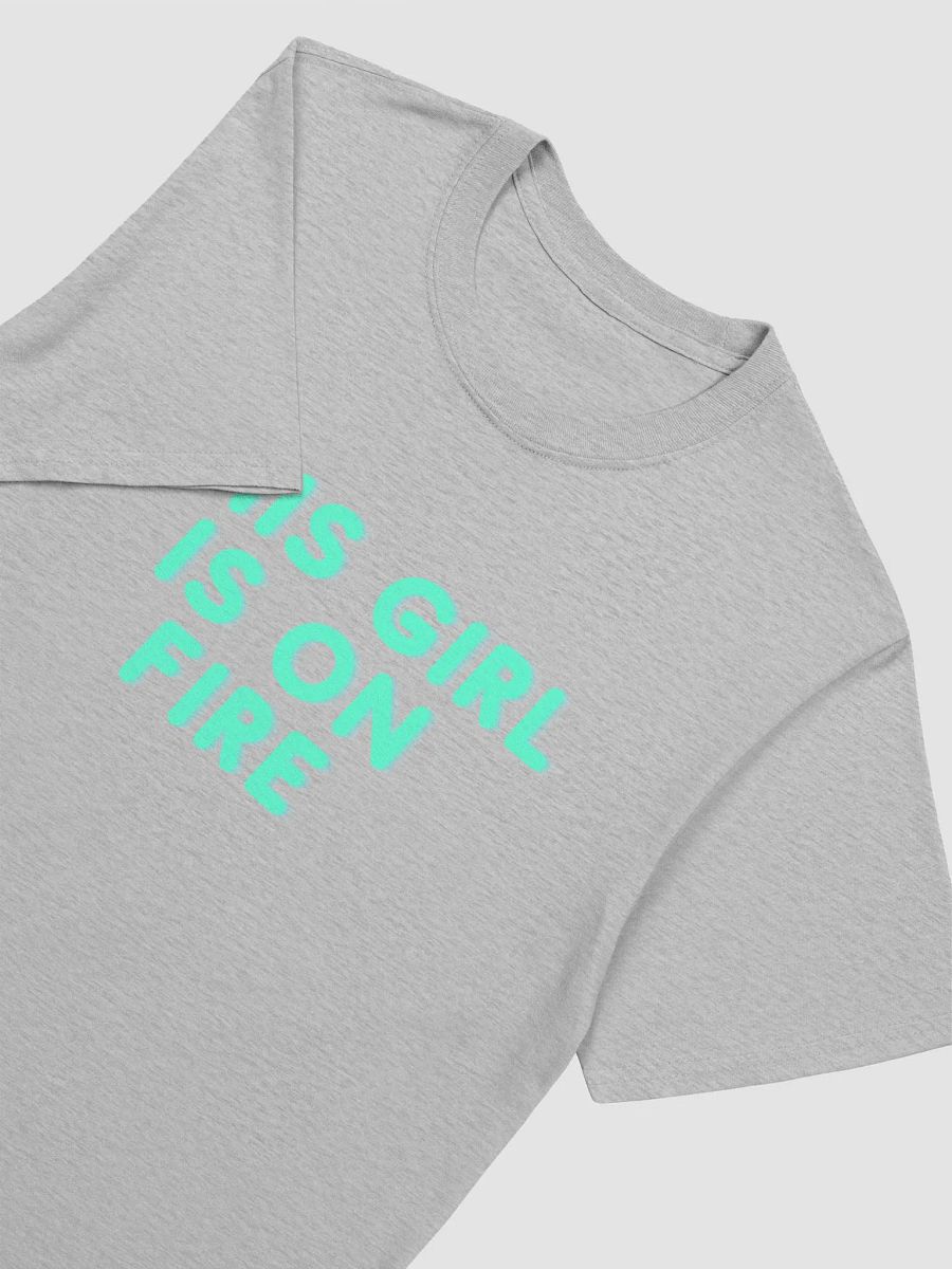 This Girl Is On Fire Women's T-Shirt V6 product image (4)