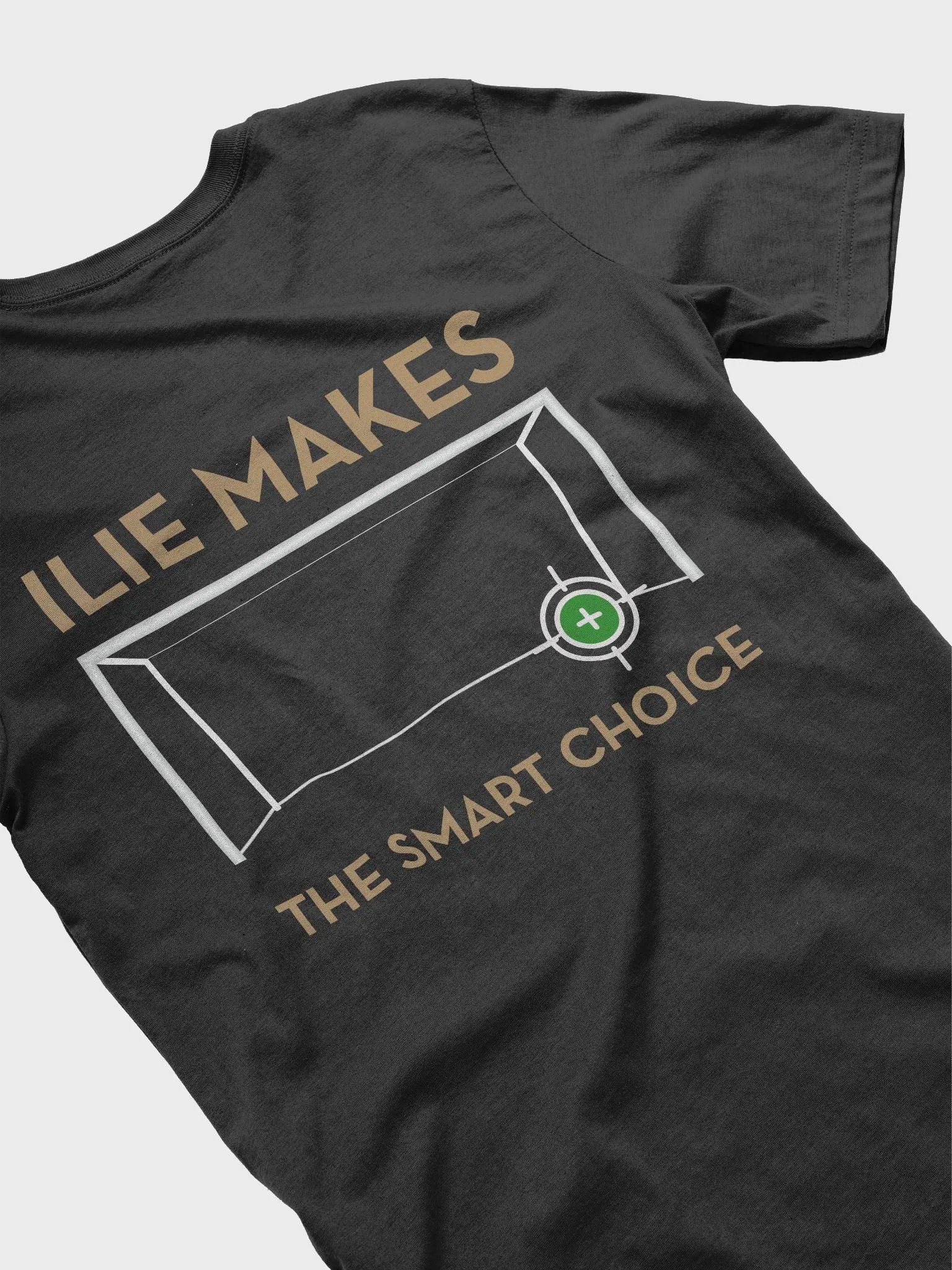 Ilie Makes The Smart Choice Tee product image (4)