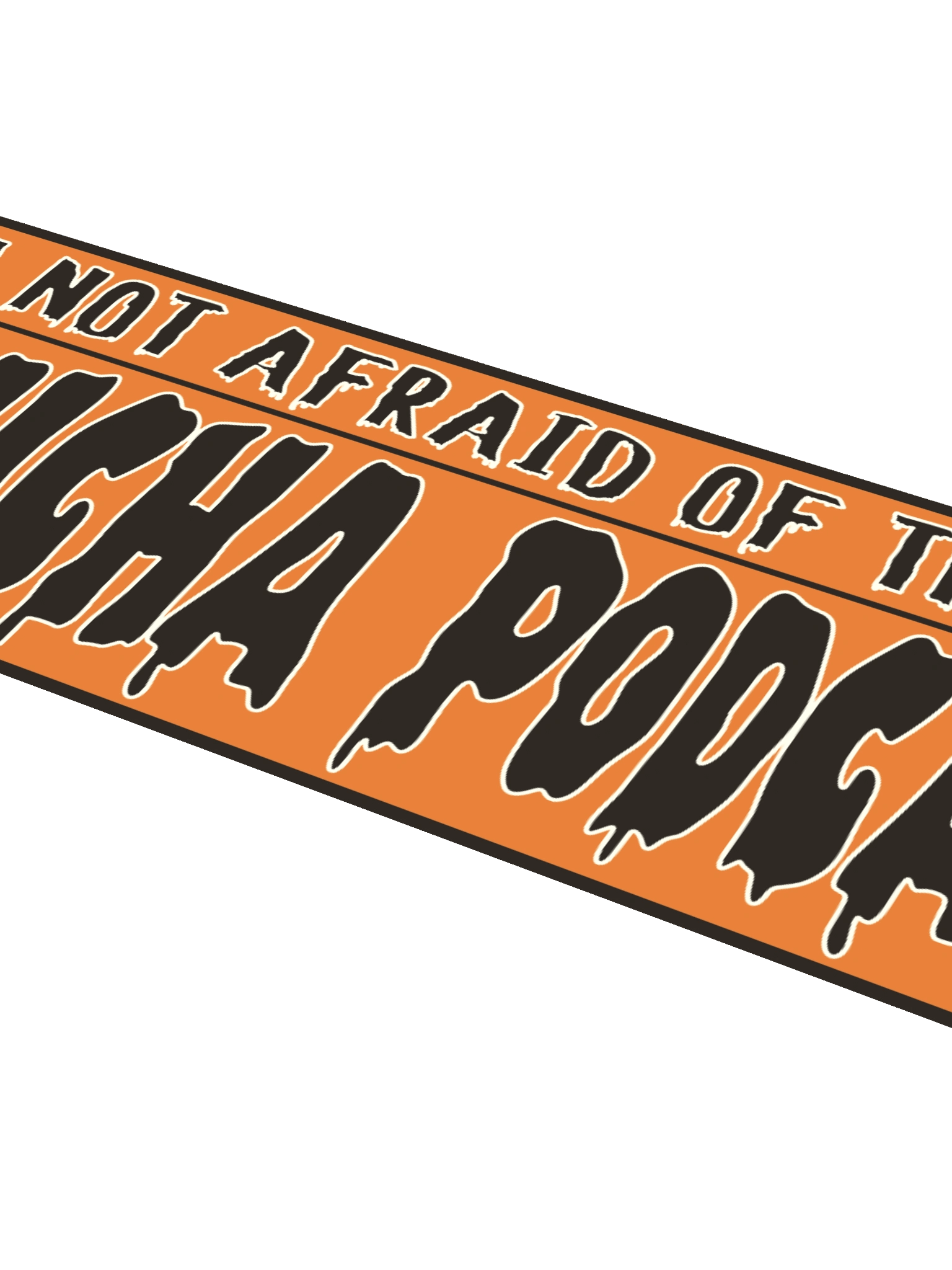 I'm Not Afraid of the Club Lucha Podcast Sticker product image (4)