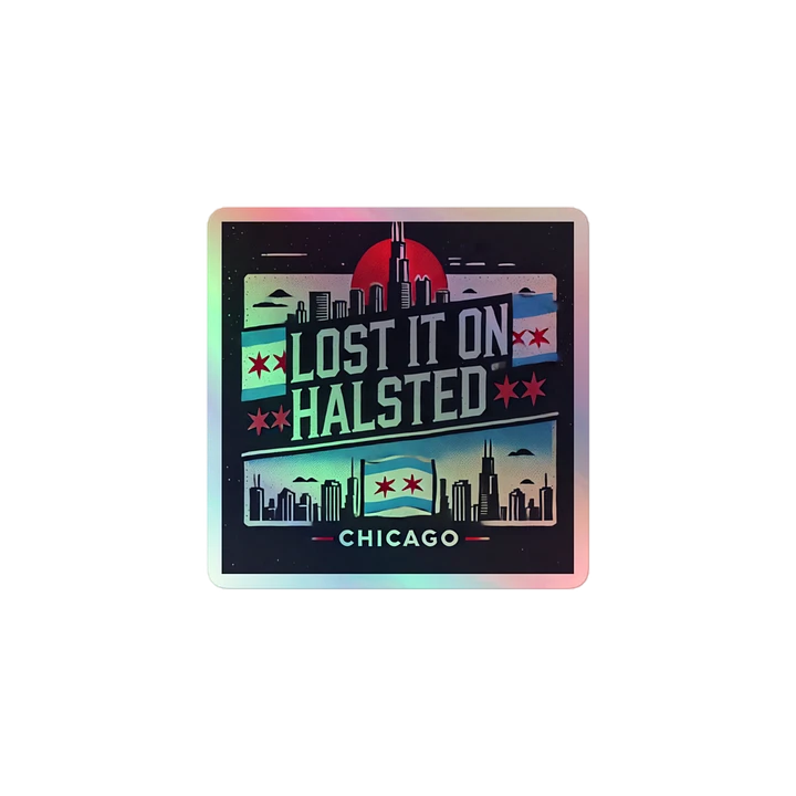 Lost It on Halsted Chicago Holographic Sticker Sheet product image (1)