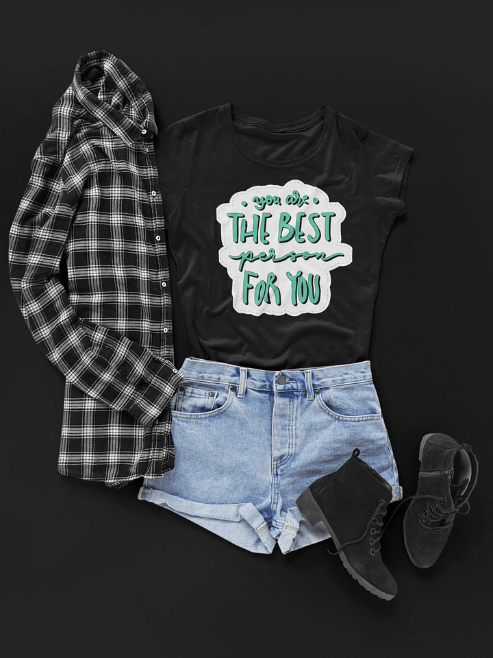 You Are The Best Person Black Unisex T-Shirt product image (1)