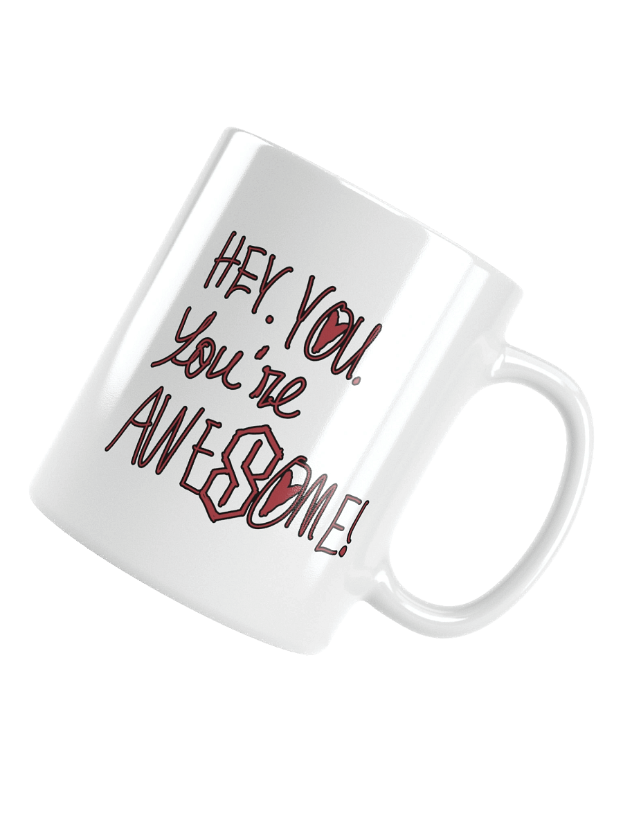 Hey. You. You're Awesome Light Mug product image (5)