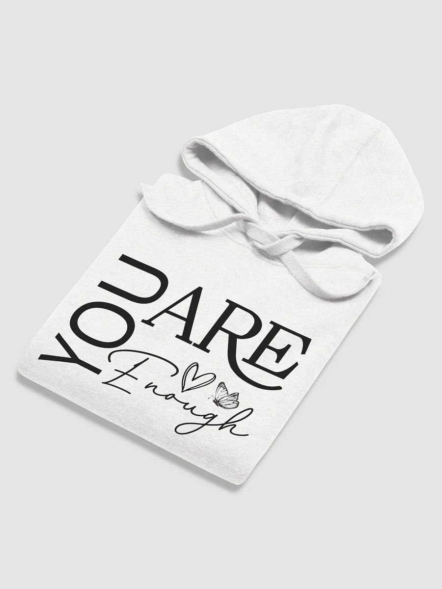 You Are Enough - Empowering Motivational Quote Unisex Premium Hoodie product image (6)