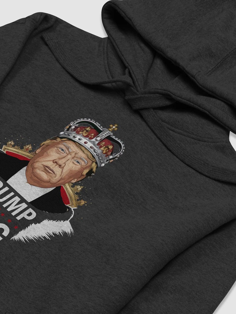 Trump For King (Hoodie) product image (12)