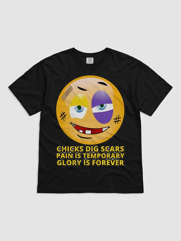 CHICKS DIG SCARS, PAIN IS TEMPORARY, GLORY IS FOREVER product image (12)