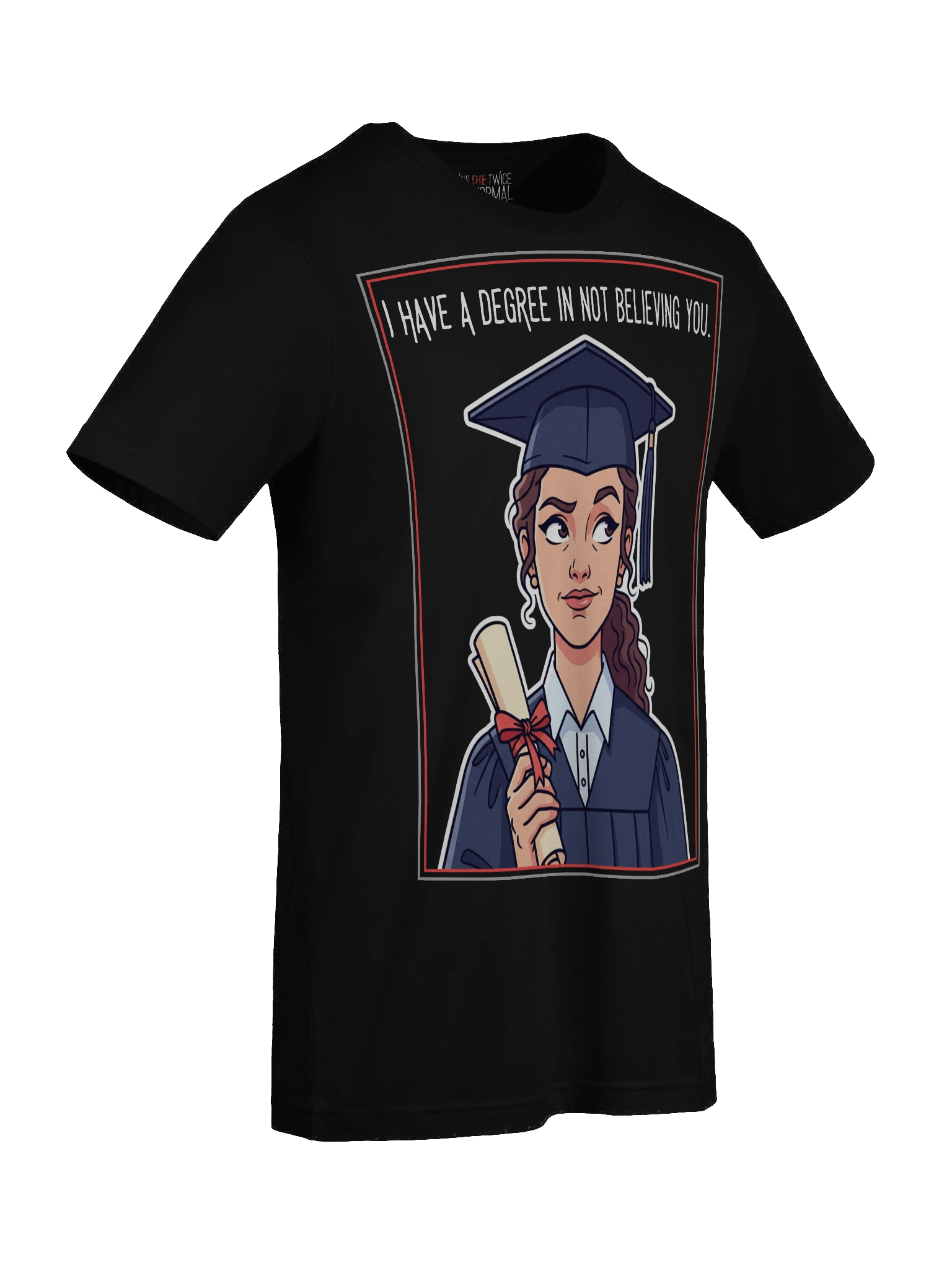 Skeptical Graduate Premium Tee product image (93)