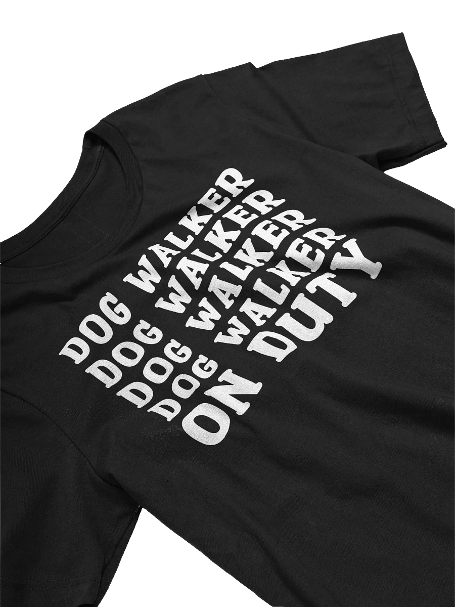 Dog Walker On Duty T-Shirt Gift For Dog Walkers product image (2)