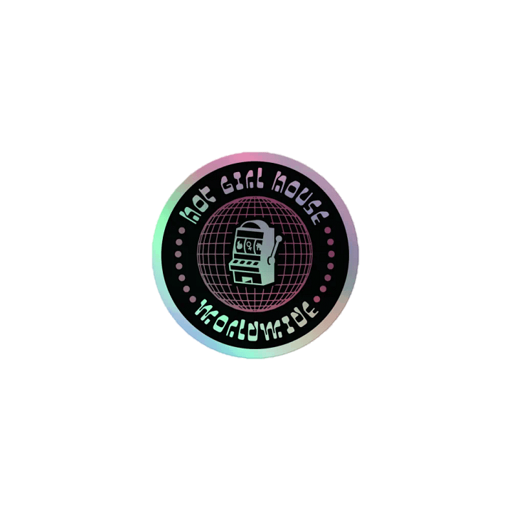 Hot Girl House Worldwide Holo Sticker product image (1)