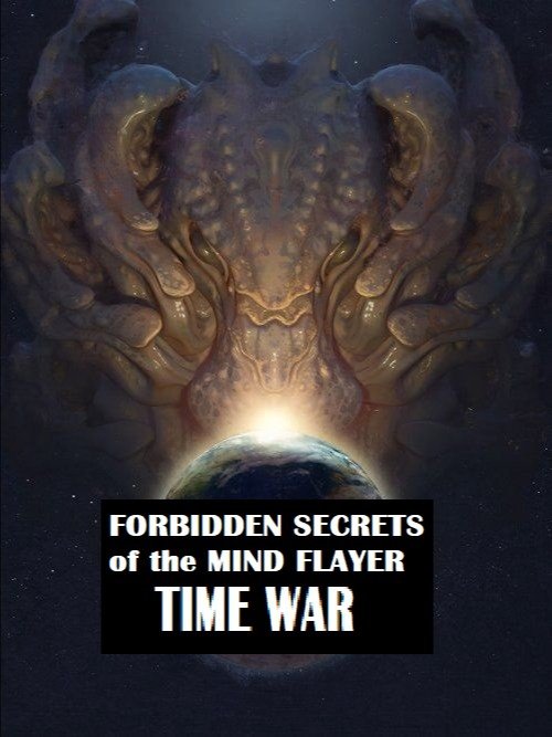 The Forbidden Secrets of the Mind Flayer Time War product image (1)