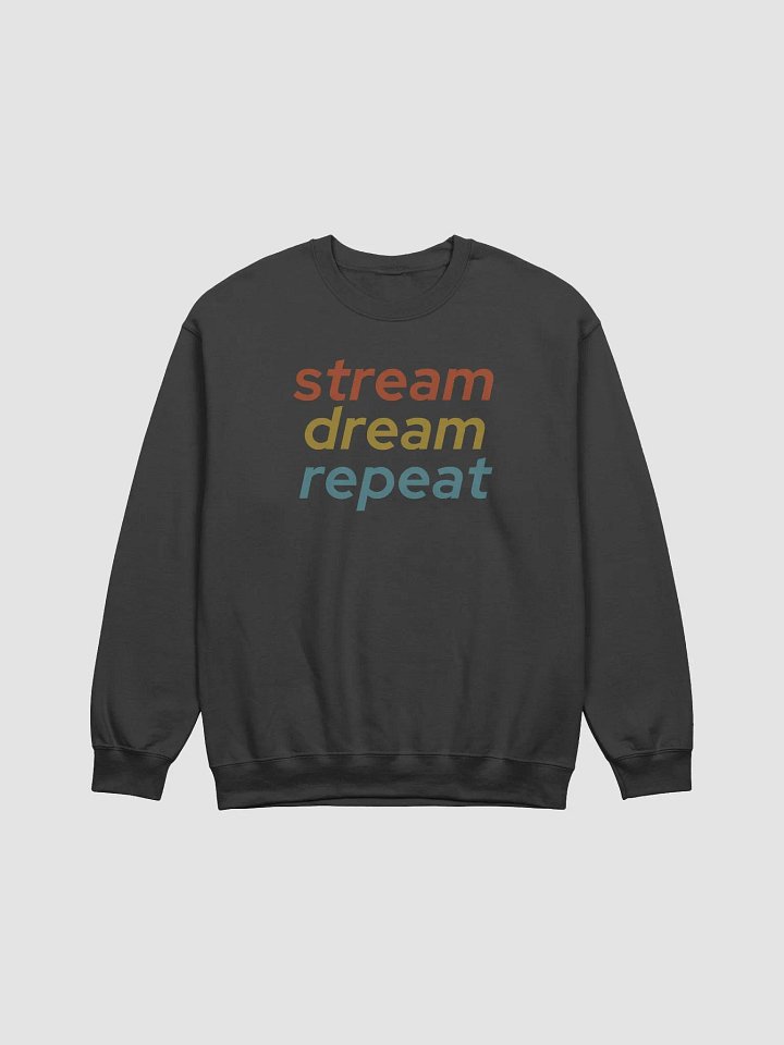 Stream Dream Repeat Crewneck product image (1)