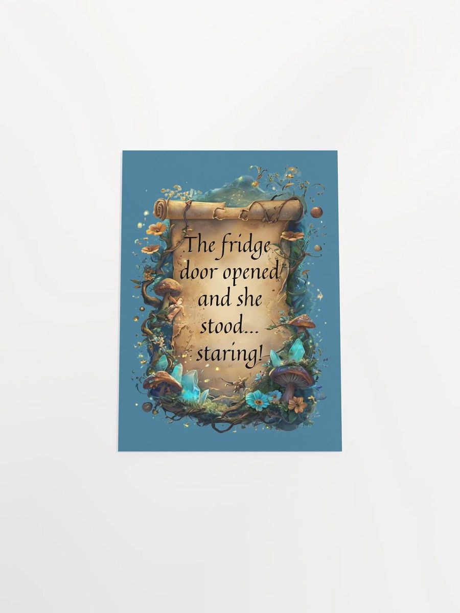 Whimsical Wall Art: "The Fridge Door Opened… and She Stood, Staring!" Funny Decor for Overstimulated Moms product image (40)